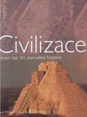 kniha Civilizace deset tisíc let starověké historie, Ottovo nakladatelství - Cesty 2002