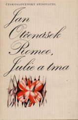 kniha Romeo, Julie a tma, Československý spisovatel 1982