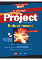 kniha Microsoft Office Project hotová řešení : [pro verze 2000 až 2007], CPress 2007