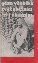 kniha Světoběžníci a robinsoni reportáže a povídky, Karel Borecký 1932