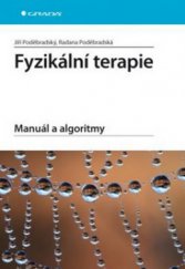 kniha Fyzikální terapie manuál a algoritmy, Grada 2009