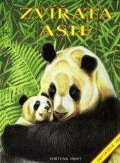 kniha Zvířata Asie, Fortuna Libri 1997