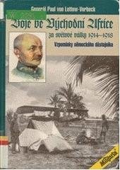 kniha Boje ve Východní Africe za světové války 1914-1918 vzpomínky německého důstojníka, Elka Press 2004