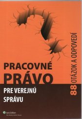 kniha Pracovné právo pre verejnú správu 88 otázok a odpovedí, Iura Edition 2025