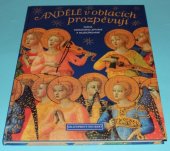 kniha Andělé v oblacích prozpěvují kniha vánočního zpívání a muzicírování, Grafoprint 1996