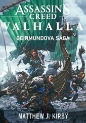 kniha Assassin´s Creed : Valhalla 1. - Geirmundova sága, Fantom Print 2021