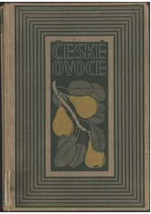 kniha České ovoce 1. - Hrušky, Česká grafická Unie 1937