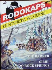 kniha 60 mil do Rock Springs, Ivo Železný 1992