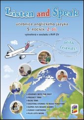 kniha Listen and speak Učebnice anglického jazyka 5. ročník 2.díl with friends!, Nakladatelství Nová škola Brno 2025