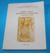 kniha Výběr z prací brněnských heraldiků a genealogů. 1989, Muzeum města Brna 1989