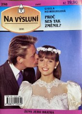 kniha Proč ses tak změnil?, Ivo Železný 1997