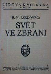 kniha Svět ve zbrani, Antonín Svěcený 1915