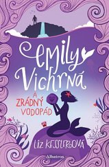 kniha Emily Vichrná 7. - a zrádný vodopád, Albatros 2019