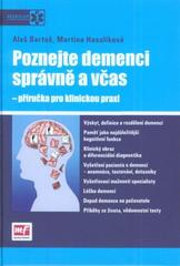 kniha Poznejte demenci správně a včas příručka pro klinickou praxi, Mladá fronta 2010