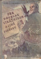 kniha Obr Dooblak strážníkem a jiné pohádky a ještě tři na přídavek pro caparty, Rovnost 1946