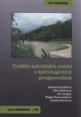 kniha Využitie hybridných metód v hydrologických predpovediach, Key Publishing 2010