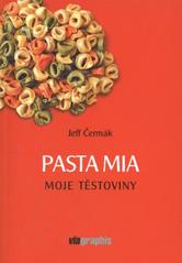 kniha Moje těstoviny = Pasta mia, Viagraphis 2010