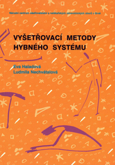 kniha Vyšetřovací metody hybného systému, Národní centrum ošetřovatelství a nelékařských zdravotnických oborů 2003