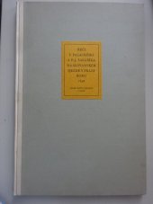 kniha Řeči Františka Palackého a Pavla Josefa Šafaříka na Slovanském sjezdě v Praze roku 1848, Spolek českých bibliofilů 1928