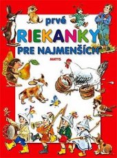 kniha Prvé riekanky pre najmenších, Matys 2005