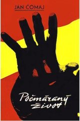 kniha Počmáraný život,  Smena Bratislava 1967
