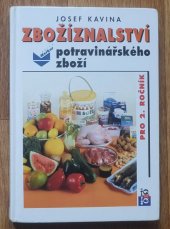 kniha Zbožíznalství potravinářského zboží pro 2. ročník středních odborných učilišť a integrovaných středních škol učebního oboru prodavač - prodavačka, zaměření pro potravinářské zboží a pro smíšené zboží, IQ 147 1996