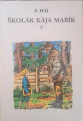 kniha Školák Kája Mařík V., TJ Bohemians Praha 1991