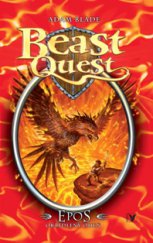 kniha Beast Quest 6. - Epos, okřídlený oheň, Albatros 2013