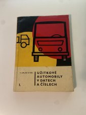 kniha Užitkové automobily v datech a číslech. 1. část, Nadas 1967