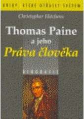 kniha Thomas Paine a jeho Práva člověka biografie, Beta 2007