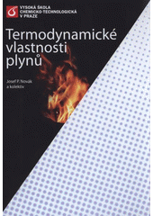 kniha Termodynamické vlastnosti plynů, Vydavatelství VŠCHT Praha 2007