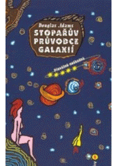kniha Stopařův průvodce Galaxií 5 - Převážně neškodná, Argo 2002