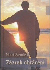 kniha Zázrak obrácení, Advent-Orion 2013