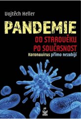 kniha Pandemie od starověku po současnost - Koronavirus přímo nezabíjí, Petrklíč 2020