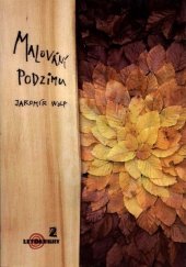 kniha Malování podzimu, Junák - svaz skautů a skautek ČR 2000