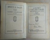 kniha Loutky i dělníci boží Román milostný o dvou dílech, Česká grafická Unie 1918