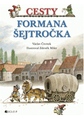 kniha Cesty formana Šejtročka, Fragment 2011