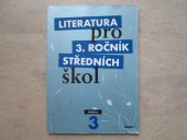 kniha Literatura pro 3. ročník středních škol, Didaktis 2009