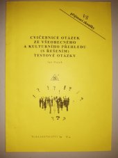 kniha Cvičebnice otázek ze všeobecného a kulturního přehledu (s řešením) - testové otázky, J. K. 1998