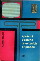 kniha Správná obsluha televizních přijímačů, SNTL 1964