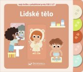 kniha Lidské tělo Moje knížka s pohyblivými prvky, Svojtka 2020