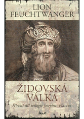 kniha Josephus Flavius 1. - Židovská válka, Ikar 2012