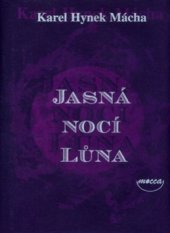 kniha Jasná nocí lůna, Dokořán 2004