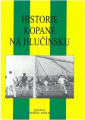 kniha Historie kopané na Hlučínsku, Kulturní středisko zámek Kravaře 1998