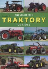 kniha Traktory encyklopedie od A do Z, Levné knihy KMa 2008