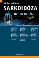 kniha Sarkoidóza Nemoc mnoha tváří, Maxdorf 2025