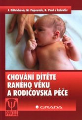 kniha Chování dítěte raného věku a rodičovská péče, Grada 2004