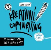 kniha Kreativní copywriting 33 inspirací pro ještě lepší copy, Computer Press 2018