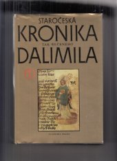 kniha Staročeská kronika tak řečeného Dalimila 1., Academia 1988