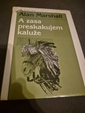 kniha A zase preskakujem kaluže, Slovenská polygrafia 1990